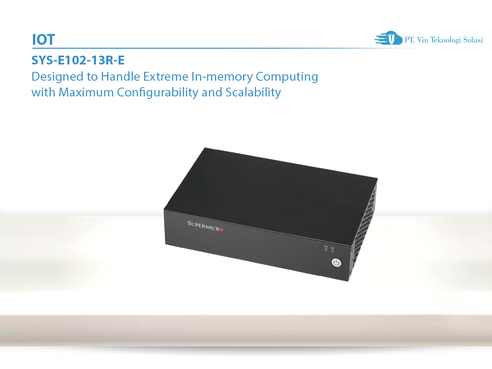 Supermicro Server Indonesia SYS-E102-13R-E