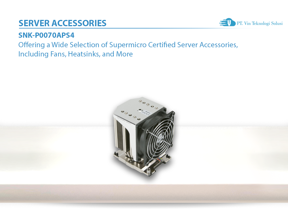 Supermicro Server Indonesia SNK-P0070APS4