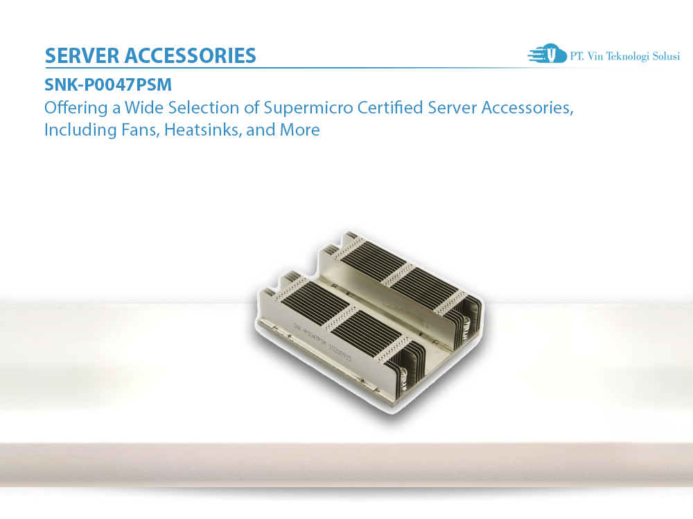 Supermicro Server Indonesia SNK-P0047PSM