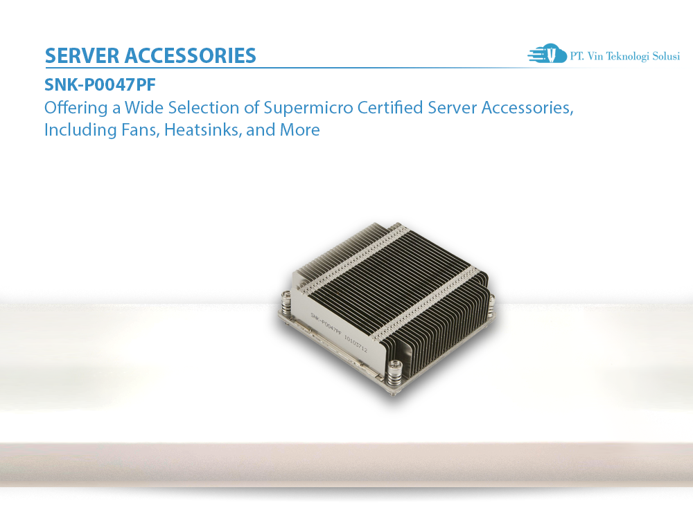 Supermicro Server Indonesia SNK-P0047PF