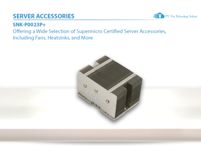 Supermicro Server Indonesia SNK-P0023P+