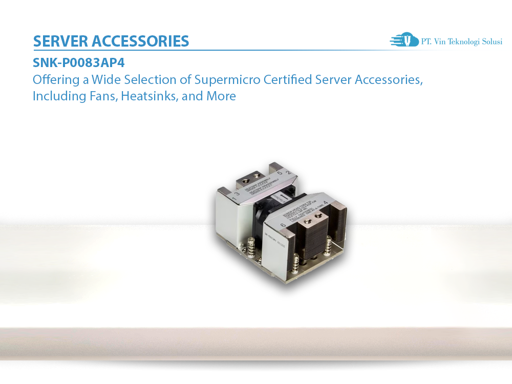 Supermicro Server Indonesia SNK-P0083AP4