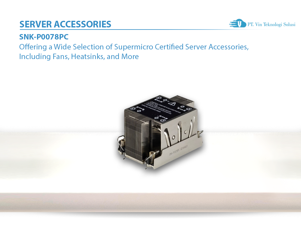 Supermicro Server Indonesia SNK-P0078PC