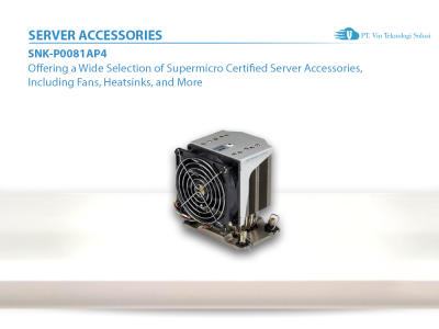 Supermicro Server Indonesia SNK-P0081AP4