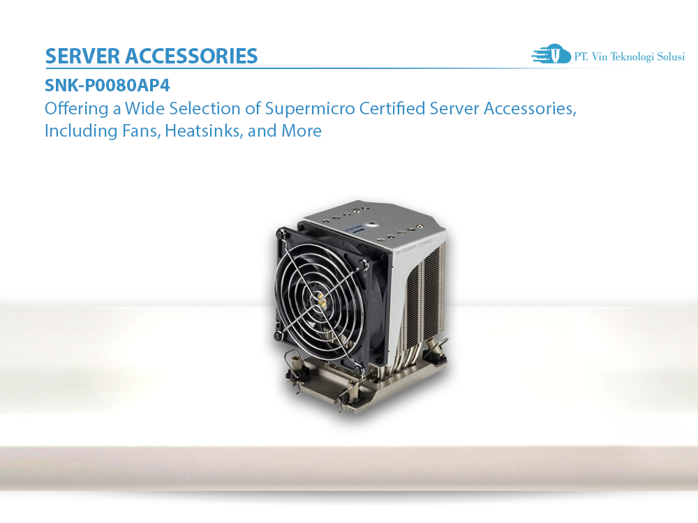 Supermicro Server Indonesia SNK-P0080AP4