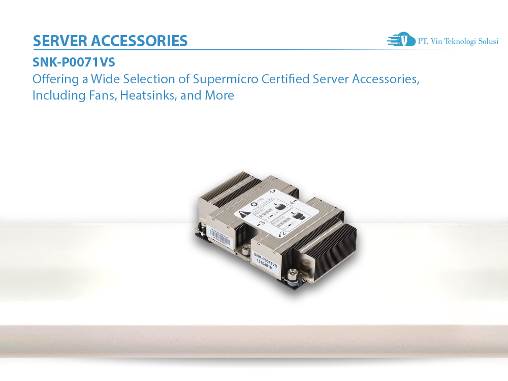 Supermicro Server Indonesia SNK-P0071VS