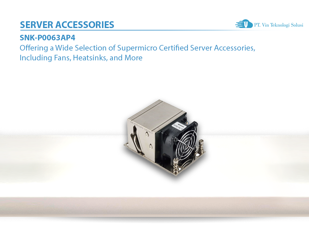 Supermicro Server Indonesia SNK-P0063AP4